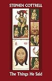 The things he said : the story of the first Easter day