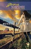 Running for Cover (Steeple Hill Love Inspired Suspense)