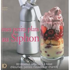 Mes petits plats au Siphon