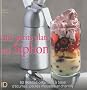 Mes petits plats au Siphon