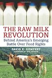 The Raw Milk Revolution: Behind America's Emerging Battle Over Food Rights