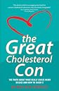 The Great Cholesterol Con