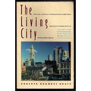 51n7LTMEUeL. SL500 AA300  Book Review: The Living City by Roberta Brandes Gratz