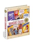 Le grand livre des marques cultes