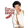 The Man With One Red Shoe