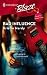 Bad Influence (Harlequin Blaze)