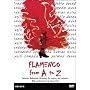 Flamenco From A to Z