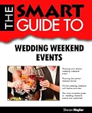 Smart Guide To Wedding Weekend Events (Smart Guides)