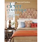 Better Homes and Gardens Clever Cover-Ups (Leisure Arts #4320) by  Better Homes and Gardens; Leisure Arts