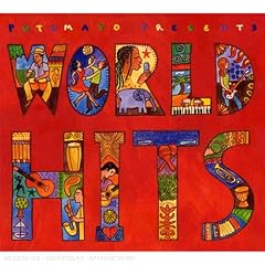 Putumayo Presents: World Hits