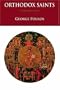 Orthodox Saints : Spiritual Profiles for Modern Man Vol. 4 Oct.-Dec