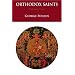 Orthodox Saints : Spiritual Profiles for Modern Man Vol. 4 Oct.-Dec