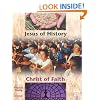 Jesus of History, Christ of Faith: (Student Text)