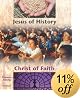 Jesus of History, Christ of Faith: (Student Text)