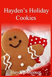 Hayden's Holiday Cookies