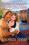 Viking Warrior, Unwillling Wife (Harlequin Historical Series)