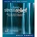 Deep Stress Relief: When You Need a Long Vacation, But Only Have a Short Time: Total Relaxation & Guided Relaxation