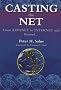 Casting the Net: From ARPAnet to Internet and Beyond (UNIX & Open Systems Series)