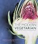 The Modern Vegetarian: Food adventures for the contemporary palate