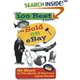 The 100 Best Things I've Sold on eBay: My Story--by The Queen of... by Lynn Dralle