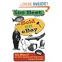 The 100 Best Things I've Sold on eBay: My Story--by The Queen of Auctions (The 100 Best Things I've Sold, 1)