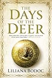 The days of the deer