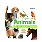 Click here to buy Companion Animals: Their Biology, Care, Health, and Management (2nd Edition) by  Karen L. Campbell and John R. Campbell.