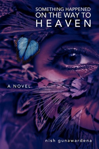 something happened on the way to heaven