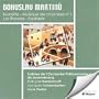 Martinu: Nonet No1; Rondes H200