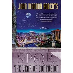SPQR XIII: The Year of Confusion: A Mystery