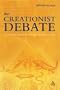 Creationist Debate: The Encounter between the Bible and the Historical Mind