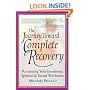 Journey Toward Complete Recovery : Reclaiming Your Emotional, Spiritual & Sexual Wholeness