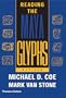Reading the Maya Glyphs, Second Edition