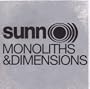 Monoliths & Dimensions