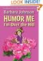 Humor Me, I'm Over the Hill