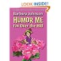 Humor Me, I'm Over the Hill (Humor Me)
