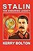 Stalin - The Enduring Legacy