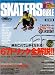 SKATERSBIBLE-スケーターズバイブル- (SAN-EI MOOK)
