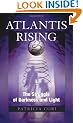 Atlantis Rising: The Struggle of Darkness and Light