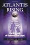 Atlantis Rising: The Struggle of Darkness and Light