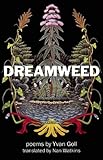 Dreamweed: Posthumous Poems