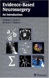Evidence-Based Neurosurgery: An Introduction