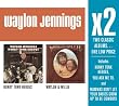 X2:Honky Tonk Heroes/ Waylon and Willie