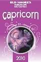 Old Moore's Horoscopes and Daily Astral Diaries 2010: Capricorn (Old Moore's Horoscope Guide)