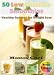50 Low Calories Smoothies: Healthy Recipes for Weight Loss 50 Low Calories Smoothies: Healthy Recipes for Weight Loss