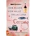 Der Fluch vom Valle della Luna: Nelly Rosso ermittelt. Kriminalroman