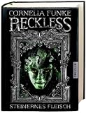 Reckless: Steinernes Fleisch