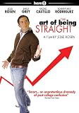 The Art of Being Straight