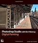 Photoshop Studio with Bert Monroy: Digital Painting (Voices That Matter)