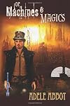 Of Machines & Magics